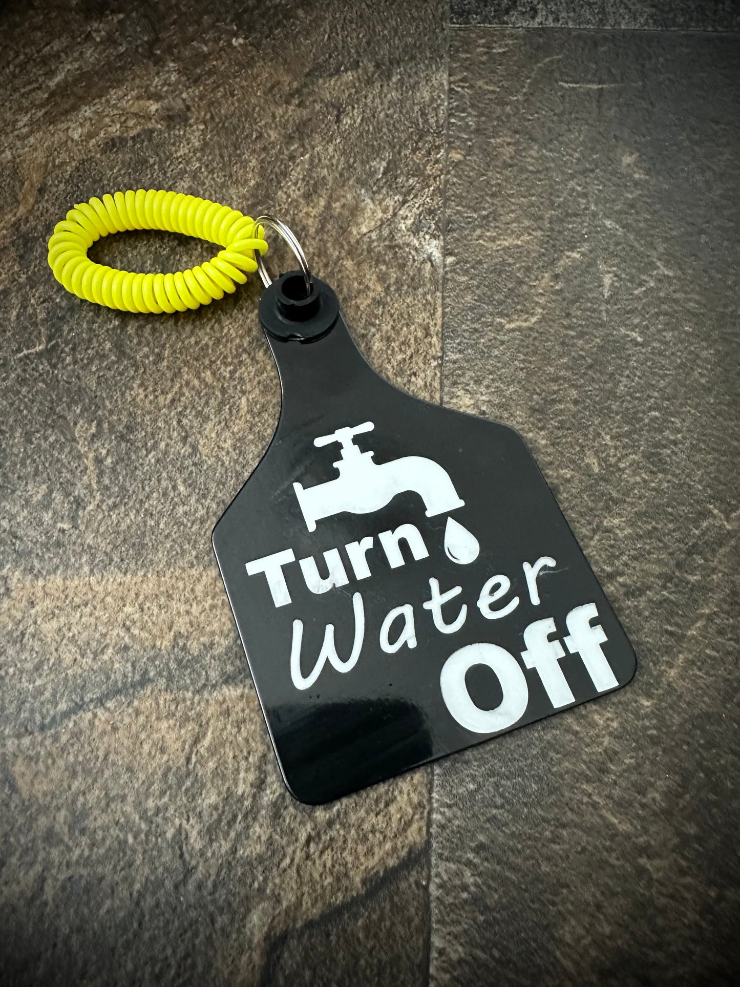 Turn Water Off Wristlet Tag