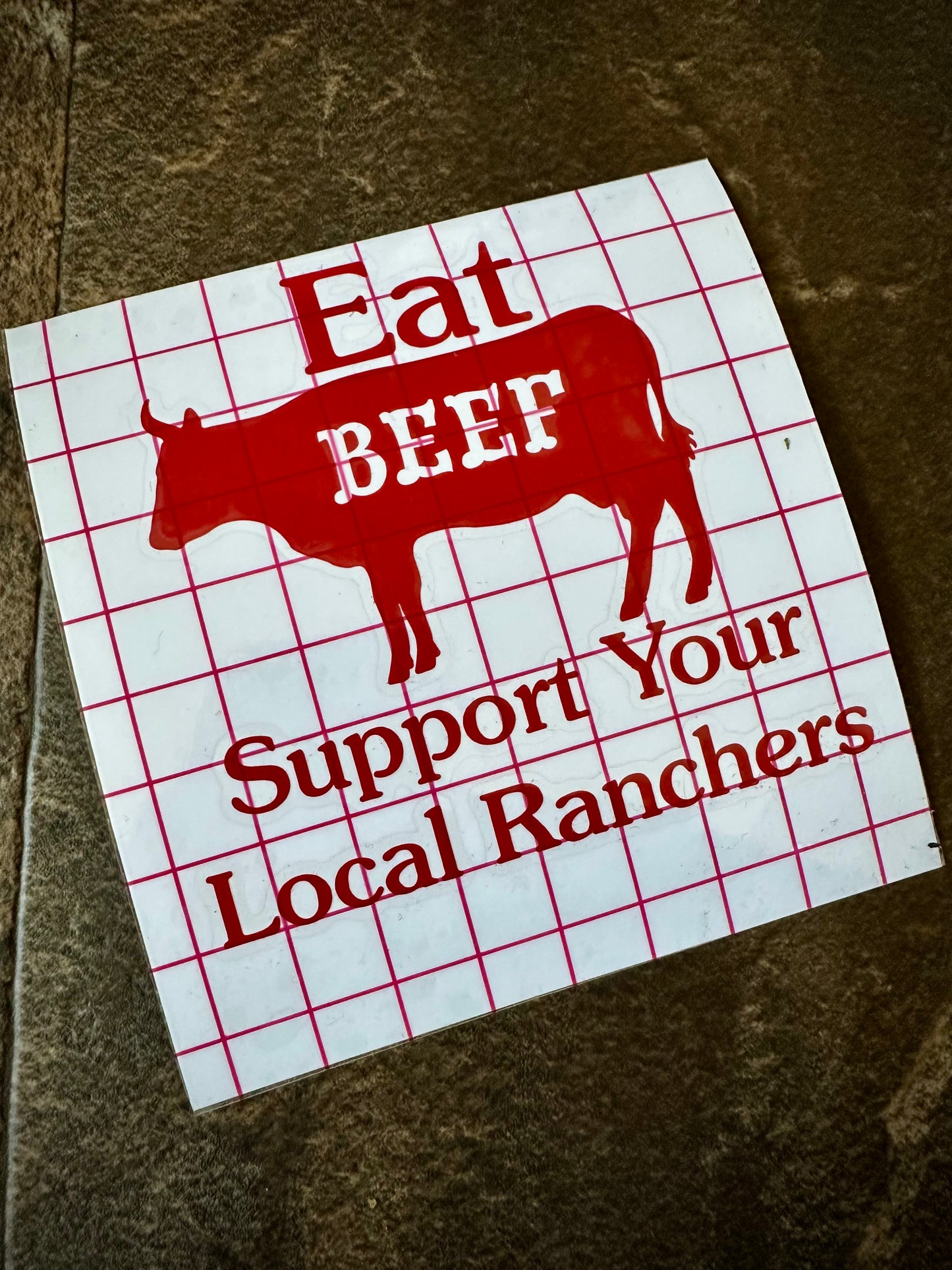 Vinyl Decal - Eat Beef/Support Local Ranchers