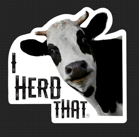 Sticker - I Herd That