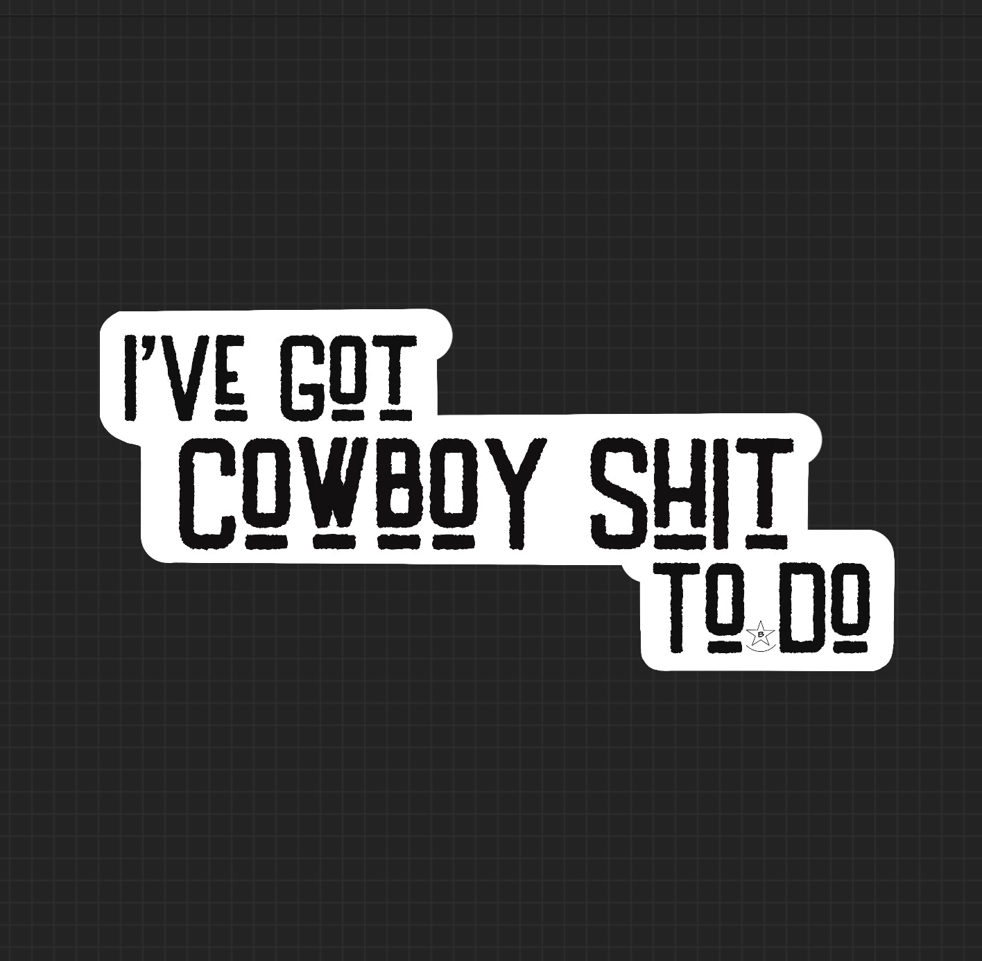 Sticker - Cowboy S… to Do